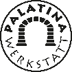Palatina Werkstatt